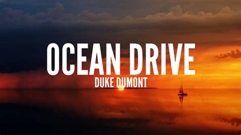 duke dumont ocean drive lyrics